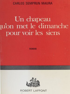 cover image of Un chapeau qu'on met le dimanche pour voir les siens
